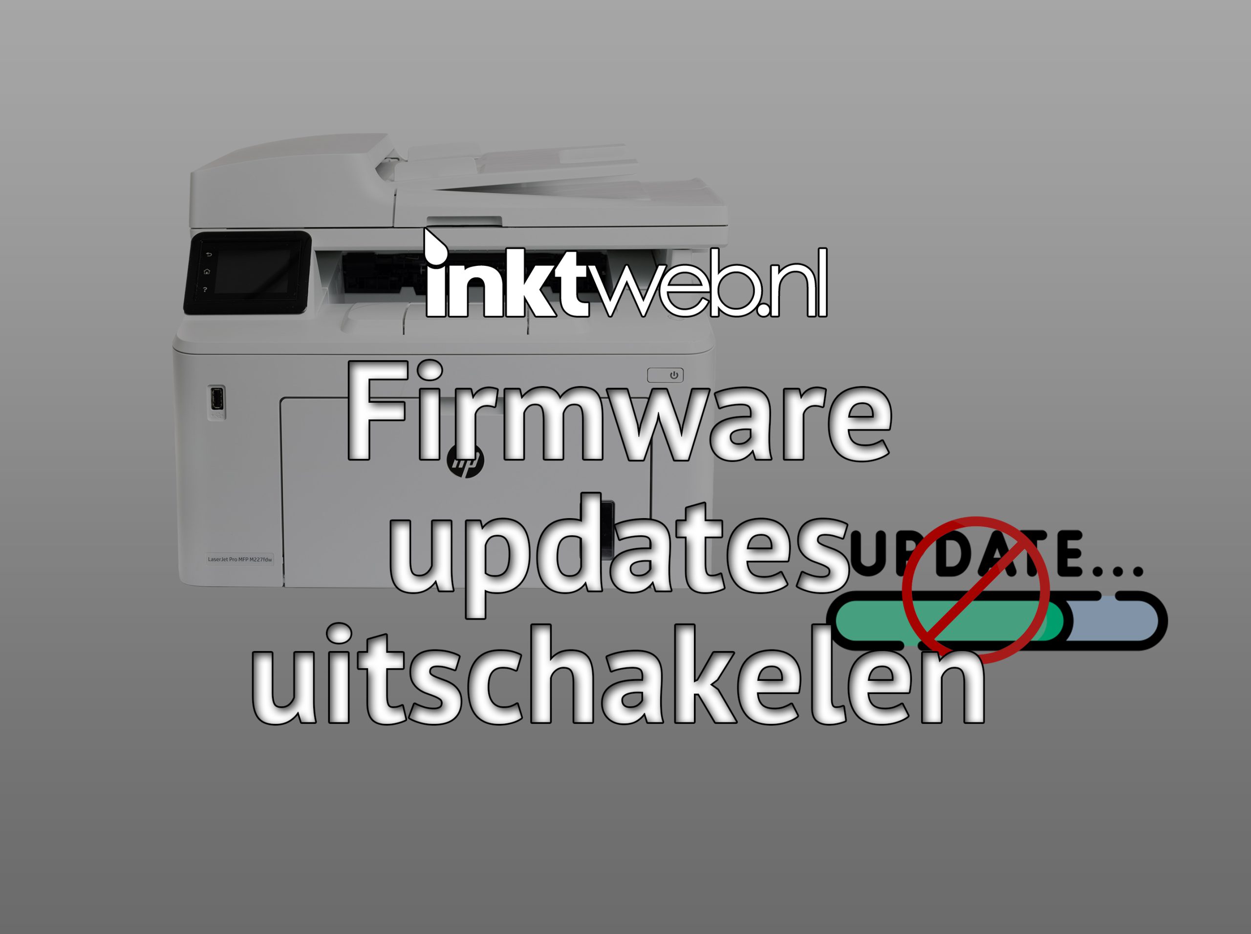 HPprinter updates uitschakelen (alle methodes) Inktweb.nl Blog