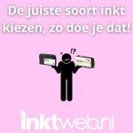 De-juiste-soort-inkt-kiezen-zo-doe-je-dat-Inktweb.nl_